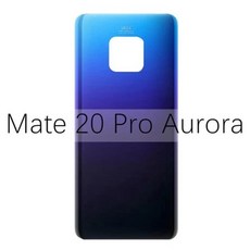 뒷문 하우징 케이스 화웨이 메이트 20 프로 라이트 배터리 커버 후면 유리 패널 교체, [13] Mate 20 Pro Aurora, 1개