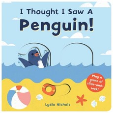 I Thought I Saw a Penguin!, Templar Books