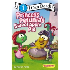 (영문도서) Princess Petunia's Sweet Apple Pie Paperback, Zonderkidz, English, 9780310721628