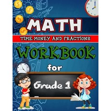 Time Money & Fractions Workbook for Grade 1 - Color Edition: Identifying Equal Parts Adding Money ... Paperback, Sk Arts, English, 9781667192390