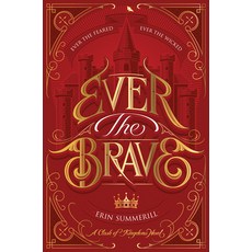 (영문도서) Ever the Brave Hardcover, Clarion Books, English, 9780544664463