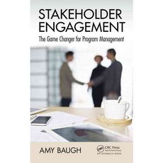 Stakeholder Engagement: The Game Changer for Program Management, Auerbach Pub