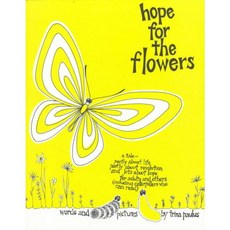Hope for the Flowers:, Paulist Press
