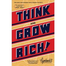 Think and Grow Rich:The Original an Official Publication of the Napoleon Hill Foundation, Sound Wisdom