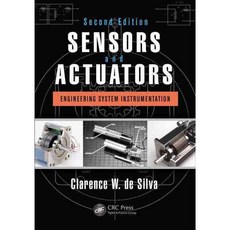 Sensors and Actuators: Engineering System Instrumentation, CRC Pr I Llc