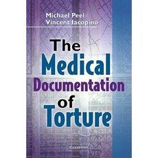 The Medical Documentation of Torture Paperback, Cambridge University Press
