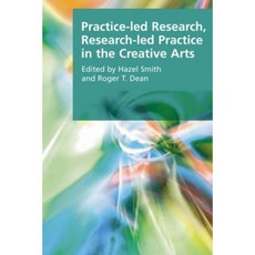 Practice-Led Research Research-Led Practice in the Creative Arts Paperback, Edinburgh University Press