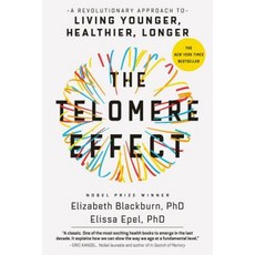 The Telomere Effect:A Revolutionary Approach to Living Younger Healthier Longer, Grand Central Publishing Grand Central Publishing