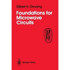 Foundations for Microwave Circuits Paperback, Springer