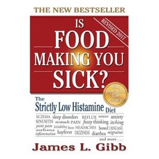 Is Food Making You Sick?: The Strictly Low Histamine Diet Paperback, Quillpen Pty Ltd T/A Leaves of Gold Press
