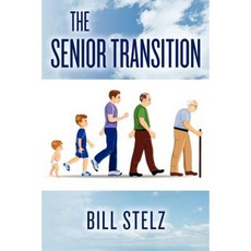 The Senior Transition Paperback, Createspace Independent Publishing Platform