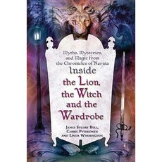 Inside "The Lion the Witch and the Wardrobe": Myths Mysteries and Magic from the Chronicles of Narnia Paperback, Griffin