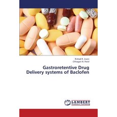 Gastroretentive Drug Delivery Systems of Baclofen Paperback, LAP Lambert Academic Publishing