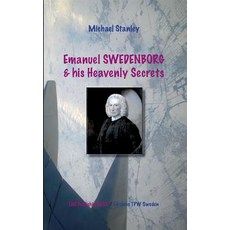 Emanuel Swedenborg and His Heavenly Secrets Paperback, Edition TPM-Tornet