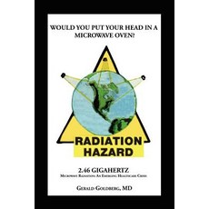 Would You Put Your Head in a Microwave Oven Paperback, Authorhouse