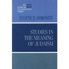 Studies in the Meaning of Judaism Hardcover, Jewish Publication Society Jewish Publication Society