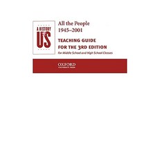 A History of Us: Book 10: All the People 1945-2001 Teaching Guide Paperback, Oxford University Press, USA