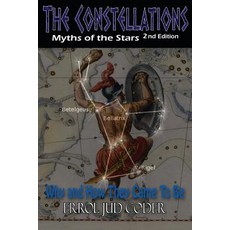 The Constellations: Myths of the Stars Paperback, Createspace Independent Publishing Platform