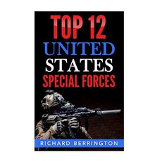 Top 12 United States Special Forces: Special Force Special Operations Special Operator SAS Delta F..., Createspace Independent Publishing Platform