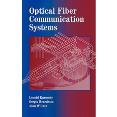 Optical Fiber Communication Systems Hardcover, Artech House Publishers