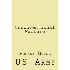 Unconventional Warfare: Pocket Guide Paperback, Createspace Independent Publishing Platform
