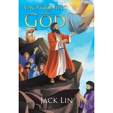 Vacationing with God Paperback, Xlibris Us
