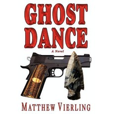 Ghost Dance Hardcover, iUniverse