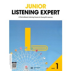Junior Listening Expert Level 1 : A Theme-Based Listening Course for Young EFL Learners, NE능률(참고서)