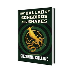 The Ballad of Songbirds and Snakes (A Hunger Games Novel), Scholastic Press