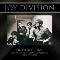 [LP] Joy Division (조이 디비전) - That'll Be The End: Live At The Ajanta Cinema Derby UK ...