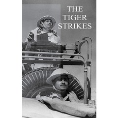 The Tiger Strikes Hardcover, Naval & Military Press, English, 9781783317660