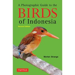 A Photographic Guide to the Birds of Indonesia: Second Edition [Paperback]
