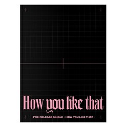 블랙핑크 - How You Like That SPECIAL EDITION 랜덤발송, 1CD