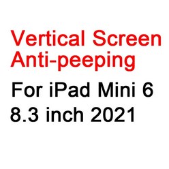 아이패드 사생활 보호 필름 IPad Pro 11 12.9 Air 4/5 10th Gen 10.9 개인 정보 화면 보호기 10.2 9.7 10.5 Mini 6 8.3 안티 스파이 지, [01] iPad Mini 6 (8.3)