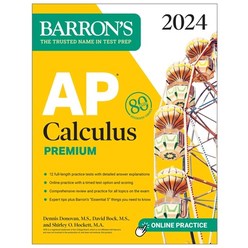 (영문도서) AP Calculus Premium 2024: 12 Practice Tests + Comprehensive Review + Online Practice Paperback, Barrons Educational Services, English, 9781506287836