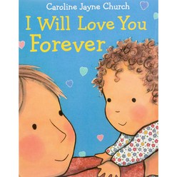 I Will Love You Forever Board Books, Cartwheel Books