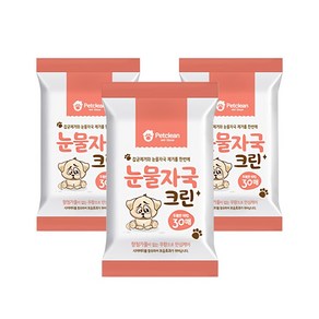 ab_3766 펫크린 애견 눈물자국크린 물티슈 30매 3개 애견물티슈 애견눈물자국물티슈 애견용품 애견, 본상품선택, 1개입