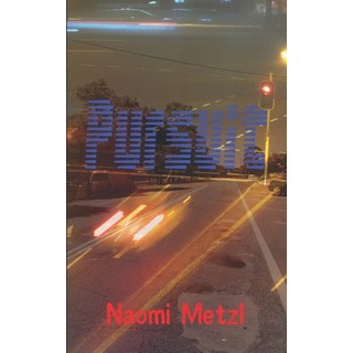 (外文書)Pursuit Paperback, Naomi Metzl, English