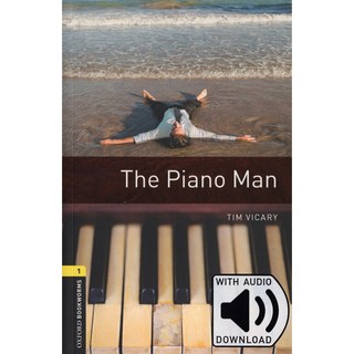 Oxford Bookworms Library : Level 1 The Piano Man Paperback + MP3 download