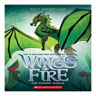 Wings of Fire 13 : The Poison Jungle, Scholastic, 영어, 9781338214529