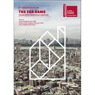 THE FAR GAME:Constraints Sparking Creativity, 공간서가, 김성홍,신은기,안기현,김승범,정이삭,정다은,리차드 이노스 공저