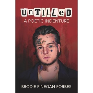 (外文書)Untitled: A Poetic Indenture Paperback, Independently Published, English