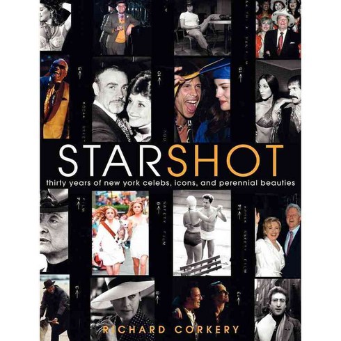 Star Shot: Thirty Years of New York Celebs Icons and Perennial Beauties, Harper Entertainment
