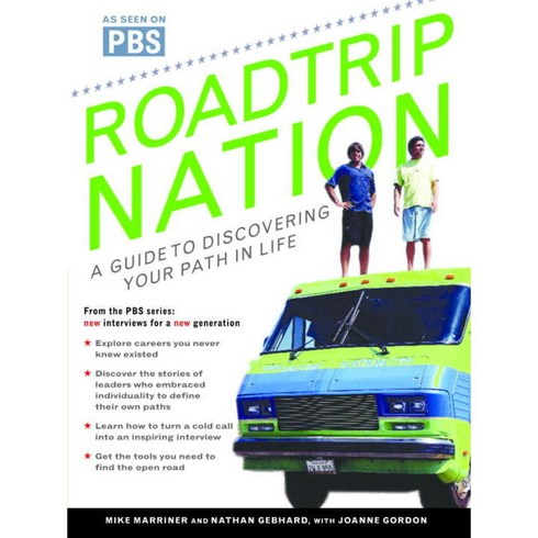 Roadtrip Nation: Find Your Path in Life, Ballantine Books