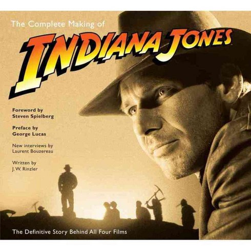 The Complete Making of Indiana Jones: The Definitive Story Behind All Four Films, Del Rey