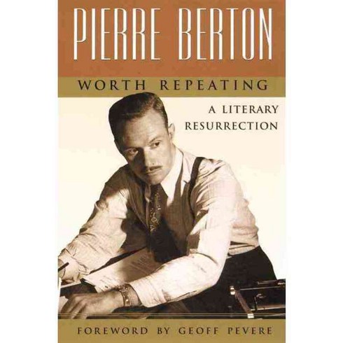 Worth Repeating: A Literary Resurrection, Doubleday of Canada