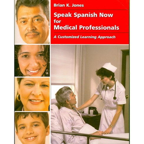 Speak Spanish Now for Medical Professionals, Carolina Academic Pr