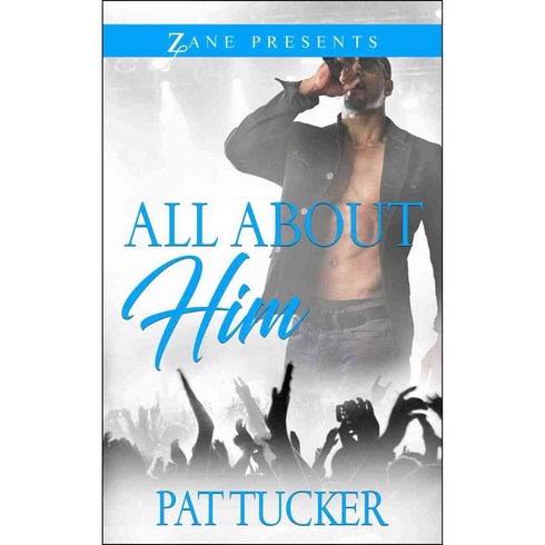 All About Him, Strebor Books Intl