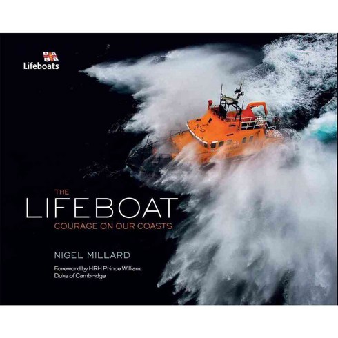 The Lifeboat: Courage on Our Coasts, Conway Maritime Pr
