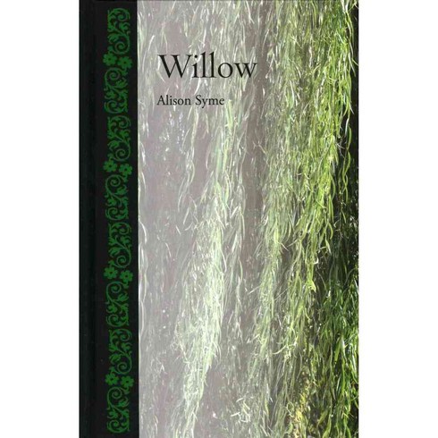 Willow, Reaktion Books